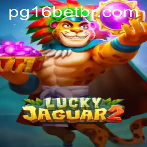 Exploring Luckyjaguar2: A New Era in Online Gaming with 16Bet